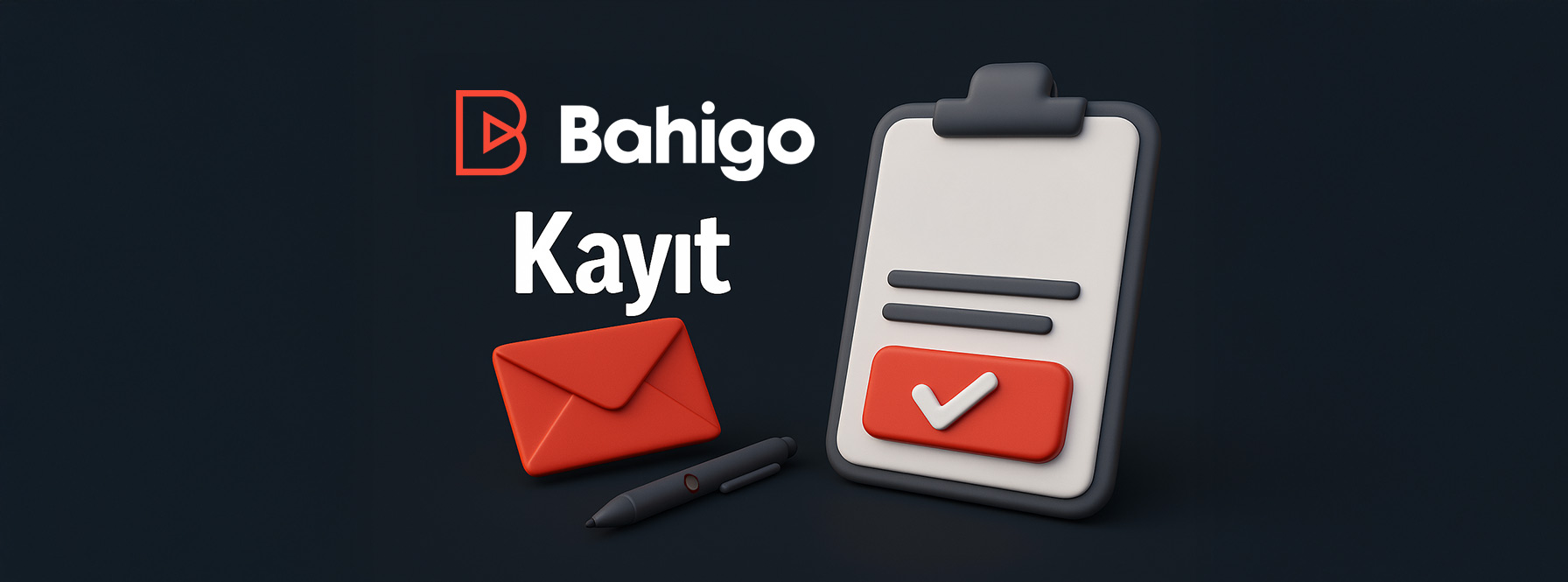Bahigo Kayıt